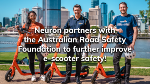 Read more about the article Neuron partners with the Australian Road Safety Foundation to further improve e-scooter safety!