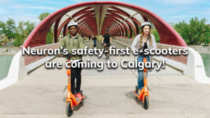 Read more about the article Neuron’s safety-first e-scooters are coming to Calgary!