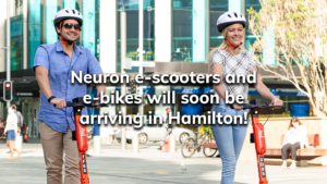 Read more about the article Neuron e-scooters and e-bikes will soon be arriving in Hamilton!