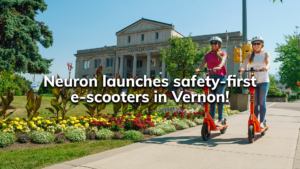 Read more about the article Neuron launches safety-first e-scooters in Vernon!