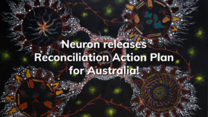 Read more about the article Neuron releases Reconciliation Action Plan for Australia!